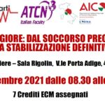 TRAUMA MAGGIORE: DAL SOCCORSO PREOSPEDALIERO ALLA STABILIZZAZIONE DEFINITIVA